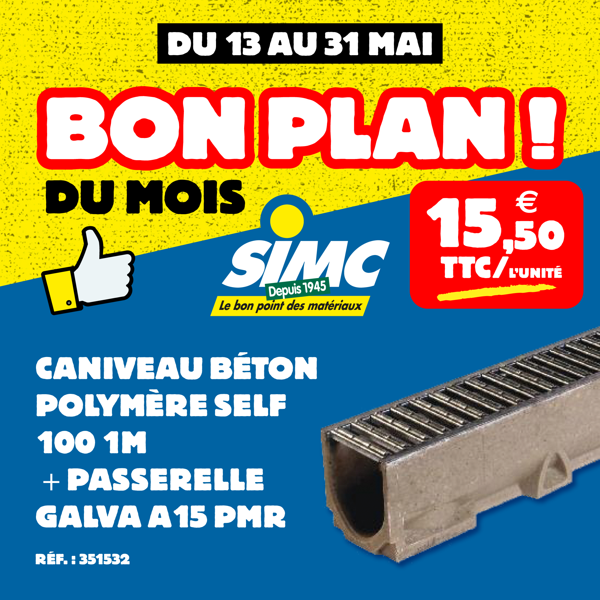 Bon Plan Caniveau