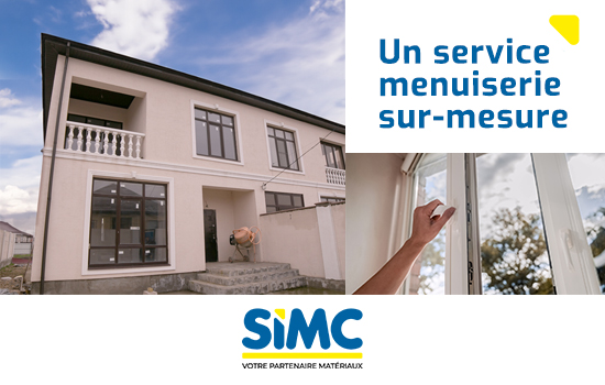 Image actu : Matériaux SIMC mise sur l’accompagnement et la proximité pour proposer un service menuiserie sur-mesure à ses clients.